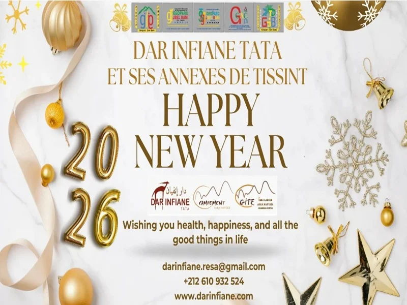 Dar Infiane Tata et ses annexes de Tissint, vous souhaite une année pleine de sérénité, de découvertes et d'émotions authentiques. Bonne Année 2026